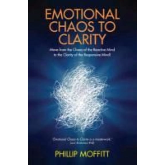 Emotional Chaos to Clarity