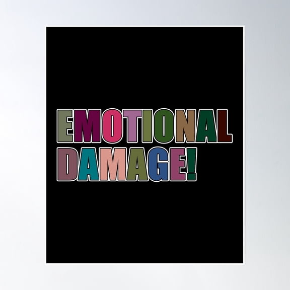 Emotional Damage Multicolor Text Poster Wall Art, Modern Wall Decor, 16x24 UNFRAMED