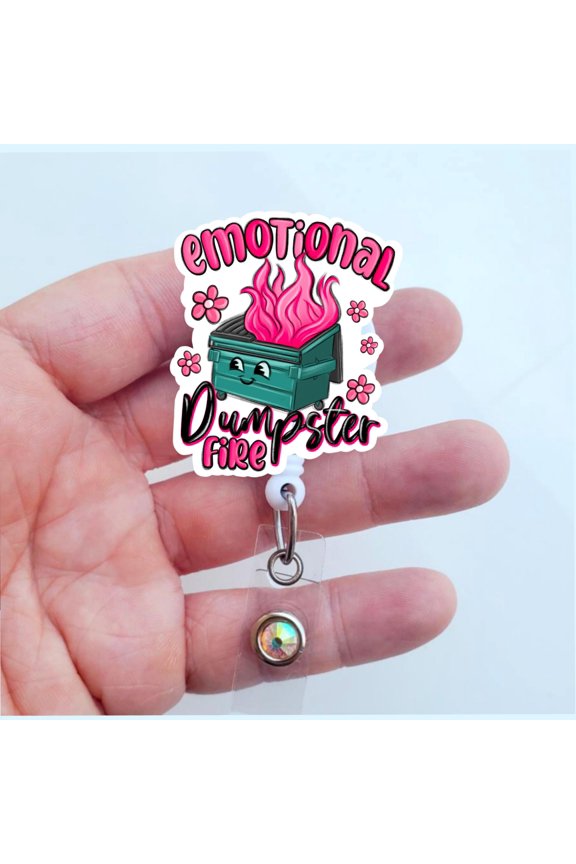 Emotional Dumpster Fire Badge Reel | Mental Health Badge Reel | Cute Nurse Badge | Badge Reel | Registered Nurse Badge Reel