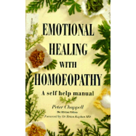 Pre-Owned Emotional Healing With Homeopathy: A Self-Help Manual (Paperback) 1852304871 9781852304874
