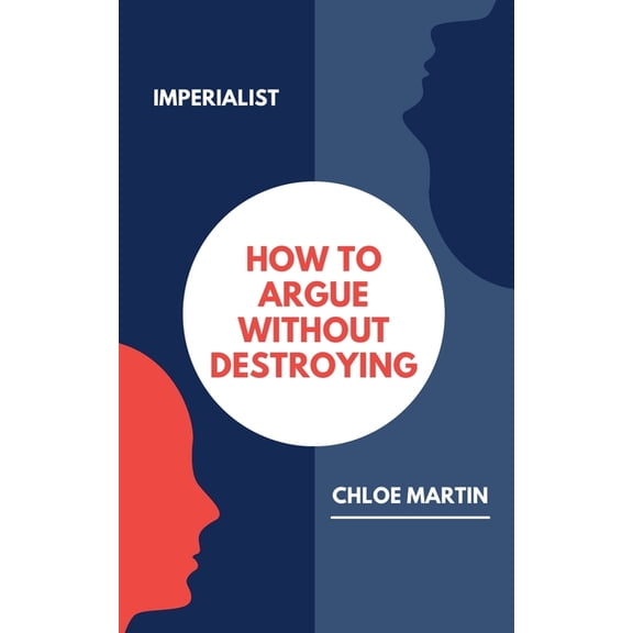 Emotional Help How to Argue Without Destroying, Book 1, (Paperback)