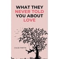 thumbnail image 1 of Emotional Help What They Never Told You About Love, Book 1, (Paperback), 1 of 1