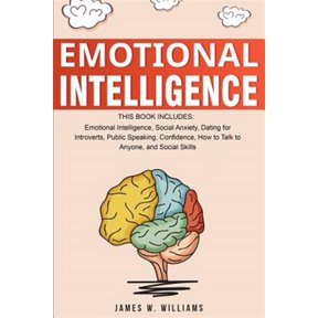 Pre-Owned Emotional Intelligence: A Collection of 7 Books in 1 - Emotional Intelligence, Social Anxiety, Dating for Introverts, Public Speaking, Confidence, How to Talk to Anyone, and Social Skills (Paperback)