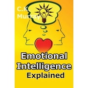 Emotional Intelligence Explained