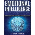 thumbnail image 1 of Emotional Intelligence: A Guide to Boosting Your EQ and Improving Social Skills, Self- Awareness, Leadership Skills, Rel, (Hardcover), 1 of 1