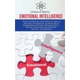 thumbnail image 1 of Emotional Intelligence: How to Improve Your Social Skills And Relationships, Achieve Self-Awareness And SelfManagement, Boost Your EQ And Improve Mental Toughness (Hardcover), 1 of 1