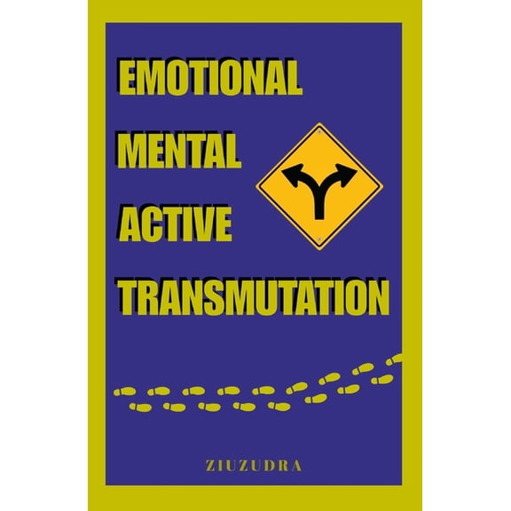 Emotional Mental Active Transmutation, (Paperback)