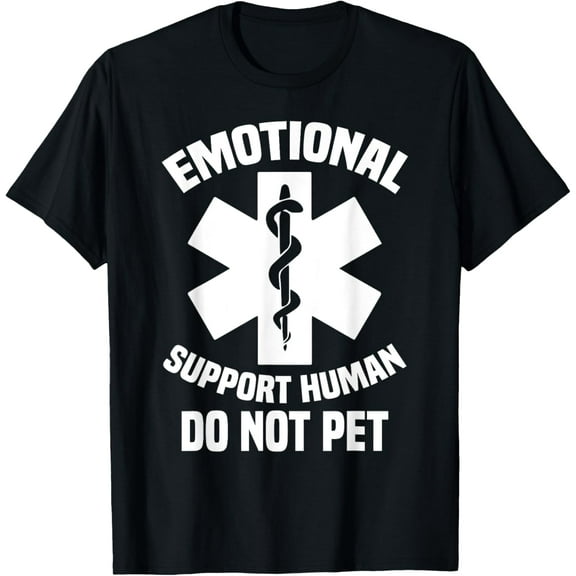 Emotional Service Humans Do Not Pet Support Dog Owner Gifts T-ShirtMen's and women's gift, black and white T-shirt, size: Extra large S-4XL