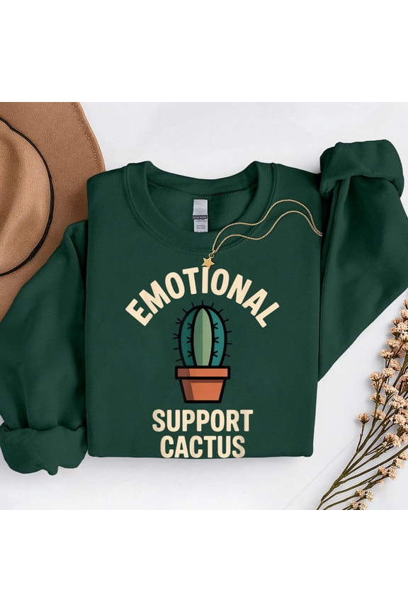 Emotional Support Cactus Succulent Humor Outfit – T-Shirt, Hoodie & Sweatshirt – Fun Botanical Apparel – Plant Lovers Gift