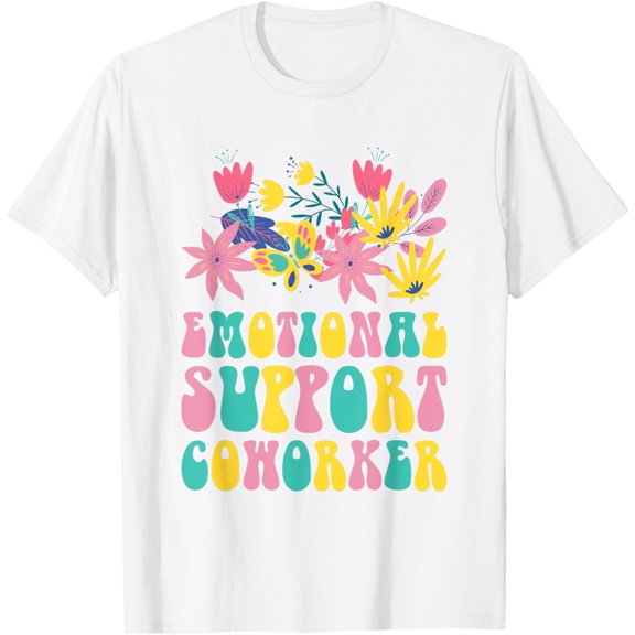 Emotional Support Coworker T-Shirt