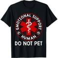 thumbnail image 1 of Emotional Support Human Do Not Pet Service Dog Humor Animal T-ShirtMen's and women's gift, black and white T-shirt, size: Extra large S-4XL, 1 of 4
