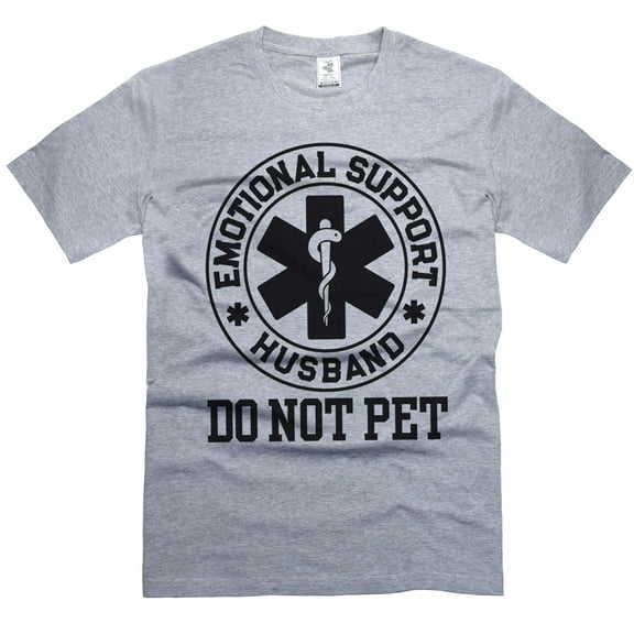 Men's Funny Emotional Support Husband T-shirt Sarcastic Do not pet Father's day dad gift tee (Small Grey)