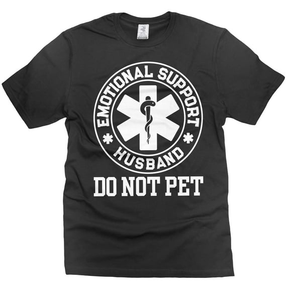 Men's Funny Emotional Support Husband T-shirt Sarcastic Do not pet Father's day dad gift tee
