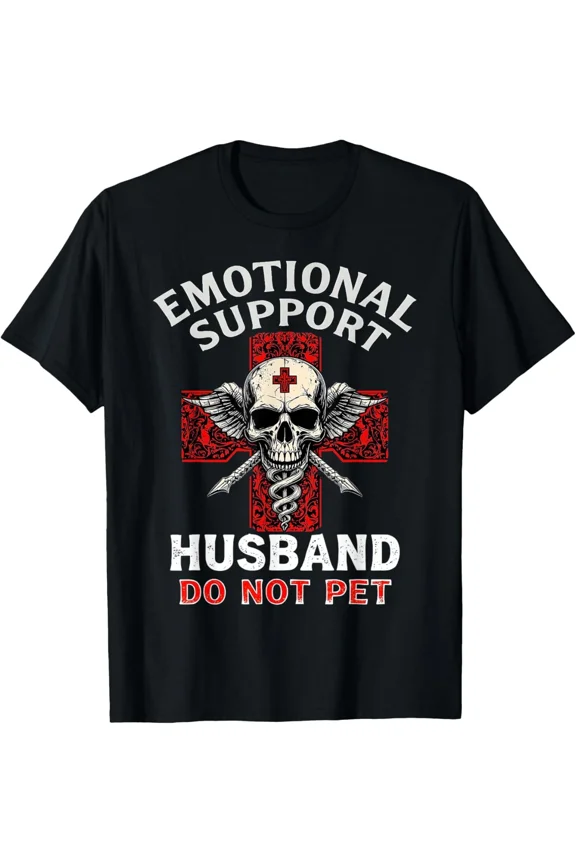 Emotional Support Husband The Do Not Pet Rude Cool Graphic New Unisex T-Shirt