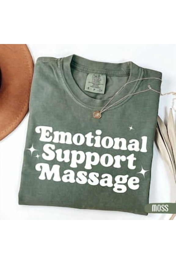 Emotional Support Massage Shirt, Massage Therapist Tee, Lmt Gift Idea, Spa Shirt, Self Care Relaxation Top TSHIRT All Size S-5XL