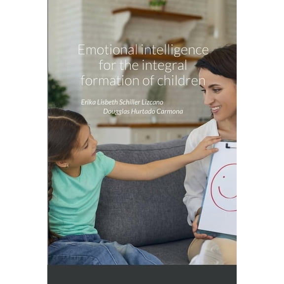 Emotional intelligence for the integral formation of children, (Paperback)