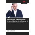 thumbnail image 1 of Emotional intelligence: the guide to developing it, (Paperback), 1 of 1