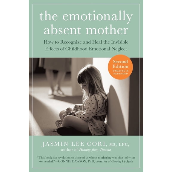 Emotionally Absent Mother, Updated and Expanded Second Edition - Paperback