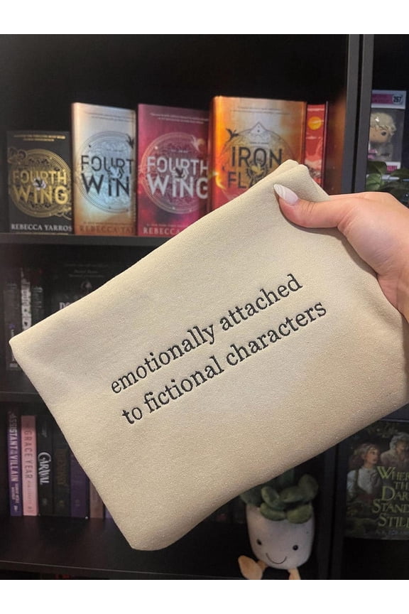Emotionally Attached to Fictional Characters Embroidered Sweatshirt