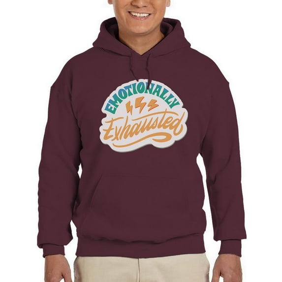 Emotionally Exhausted! Hoodie Men -Smartprints Designs, Male 5X-Large