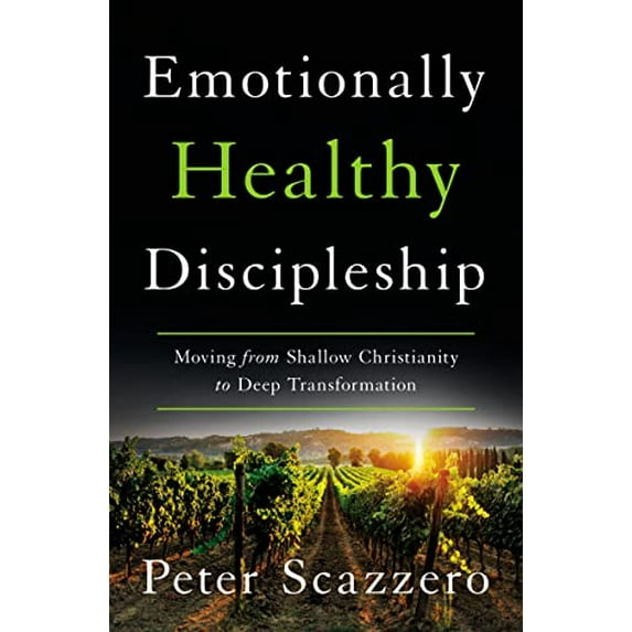 Pre-Owned Emotionally Healthy Discipleship: Moving from Shallow Christianity to Deep Transformation (Hardcover) 0310109485 9780310109488