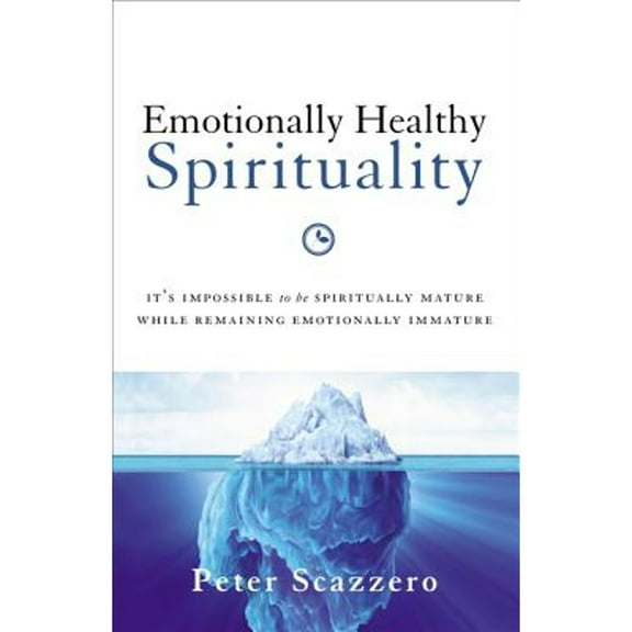 Pre-Owned Emotionally Healthy Spirituality: It's Impossible to Be Spiritually Mature, While Remaining Emotionally Immature (Paperback) 0310342465 9780310342465
