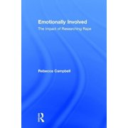 Emotionally Involved The Impact of Researching Rape, Paperback