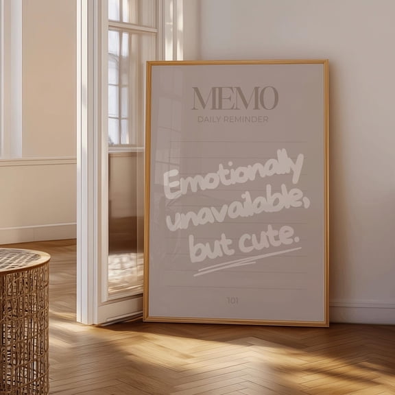 Emotionally Unavailable But Cute Print Aesthetic Girl Room Decor, Unframed Paper Poster 8x10in