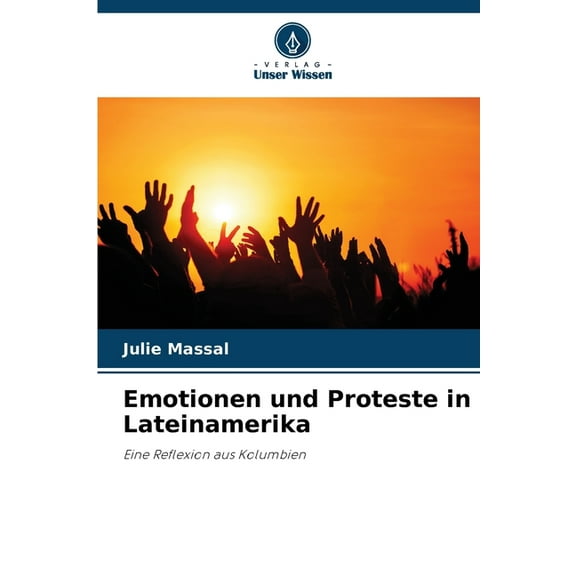 Emotionen und Proteste in Lateinamerika, (Paperback)