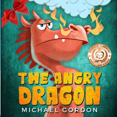 Pre-Owned The Angry Dragon: (Childrens books about Anger, Picture Books, Preschool Books, Ages 3 5, Baby Books, Kids Books, Kindergarten Books) (Paperback) 1724136208 9781724136206