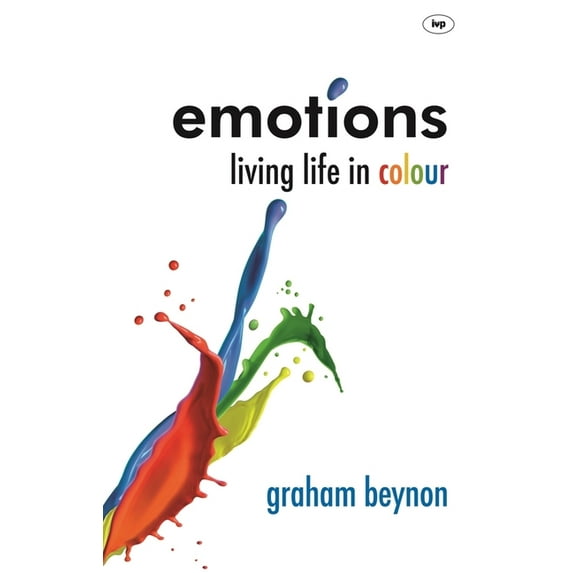 Emotions: Living Life in Colour, (Paperback)