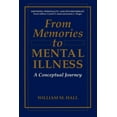 thumbnail image 1 of Emotions, Personality, and Psychotherapy From Memories to Mental Illness: A Conceptual Journey, (Paperback), 1 of 1