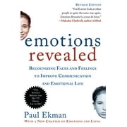 PROFESSOR OF PSYCHOLOGY PAUL EKMAN Emotions Revealed, Second Edition : Recognizing Faces and Feelings to Improve Communication and Emotional Life (Edition 2) (Paperback)