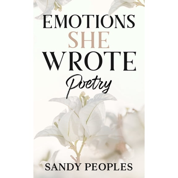 Emotions She Wrote Poetry, (Paperback)