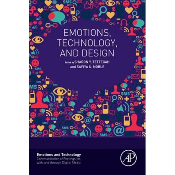 Pre-Owned Emotions and Technology Emotions, Technology, and Design, (Paperback)