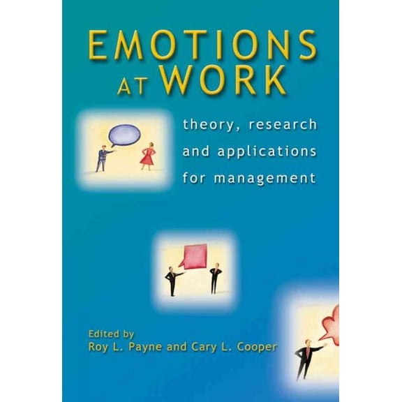 Pre-Owned Emotions at Work: Theory, Research and Applications for Management, (Paperback)