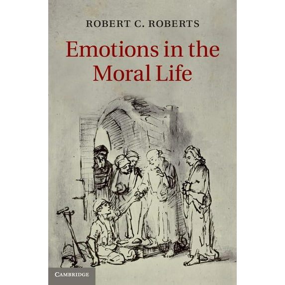 Emotions in the Moral Life, (Hardcover)
