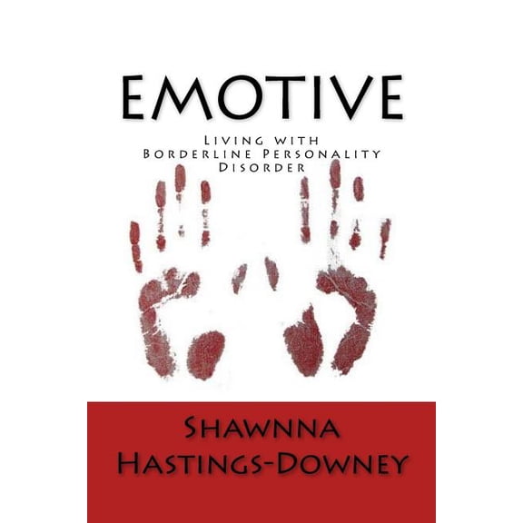 Breakthrough: Emotive: Living with Borderline Personality Disorder (Paperback)