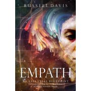 Empath An Essential Blueprint for Understanding the Hidden Power of Highly Sensitive People Paperback
