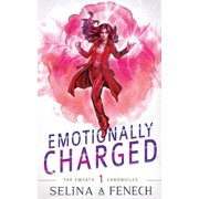 Empath Chronicles Emotionally Charged, Book 1, Paperback