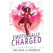 Empath Chronicles Emotionally Charged, Book 1, Hardcover