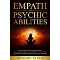 thumbnail image 1 of Empath & Psychic Abilities: Your Practical Guide To Easing Overwhelm, Protecting Your Energy, Gaining Confidence In Your, (Paperback), 1 of 1
