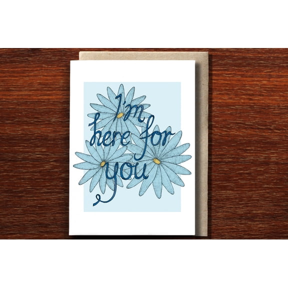 Empathetic Greeting Card "I'm Here for You" Floral Design Encouragement Card with Envelope Perfect for Friendship, Support, and Uplifting Moments