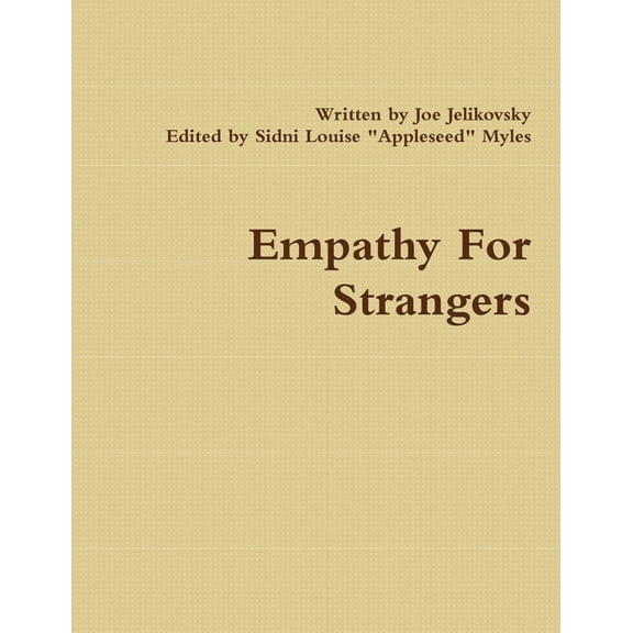 Empathy For Strangers, (Paperback)