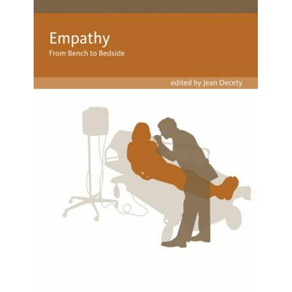 Pre-Owned Empathy : From Bench to Bedside (Paperback) 9780262525954