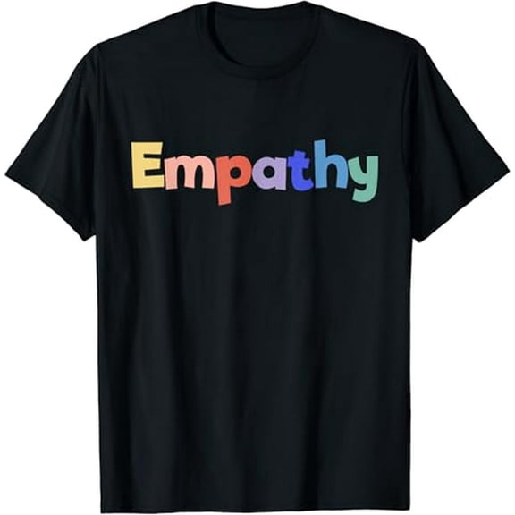 Empathy Rainbow Colors Be Kind & Understanding Empathy T-Shirt