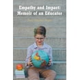 thumbnail image 1 of Empathy and Impact: Memoir of an Educator (Paperback), 1 of 1
