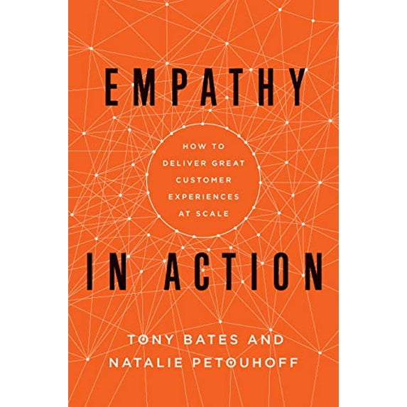 Empathy In Action: How to Deliver Great Customer Experiences at Scale