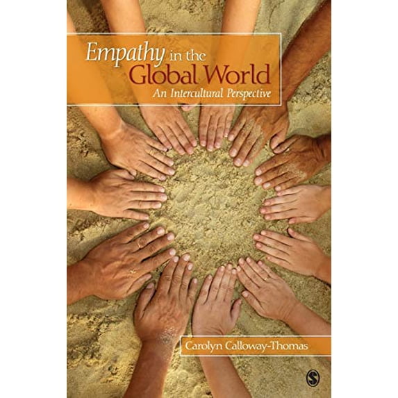 Pre-Owned Empathy in the Global World: An Intercultural Perspective (Paperback) 1412957915 9781412957915