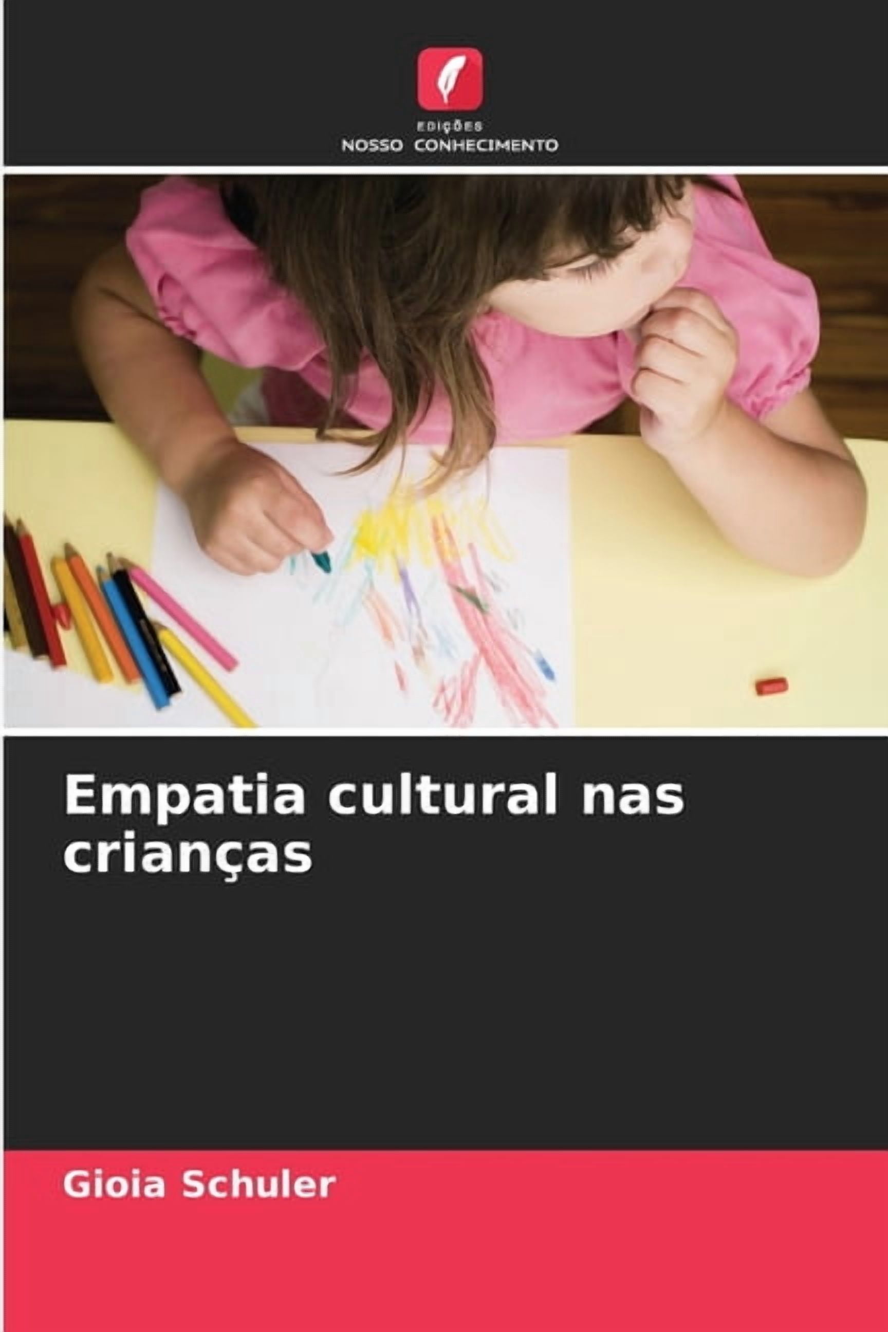 Empatia cultural nas crianÃ§as, (Paperback)